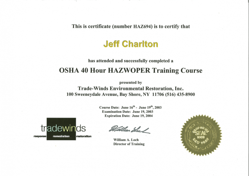 Mouldillness Mycotoxins Jeff Charlton certified from TradeWinds for OSHA 40 Hour HazWoper Trainning Course